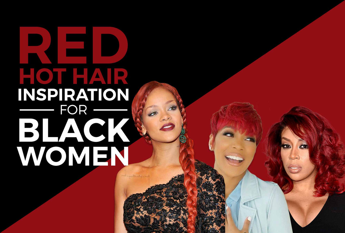 Red Hot Hair Inspiration for Black Women