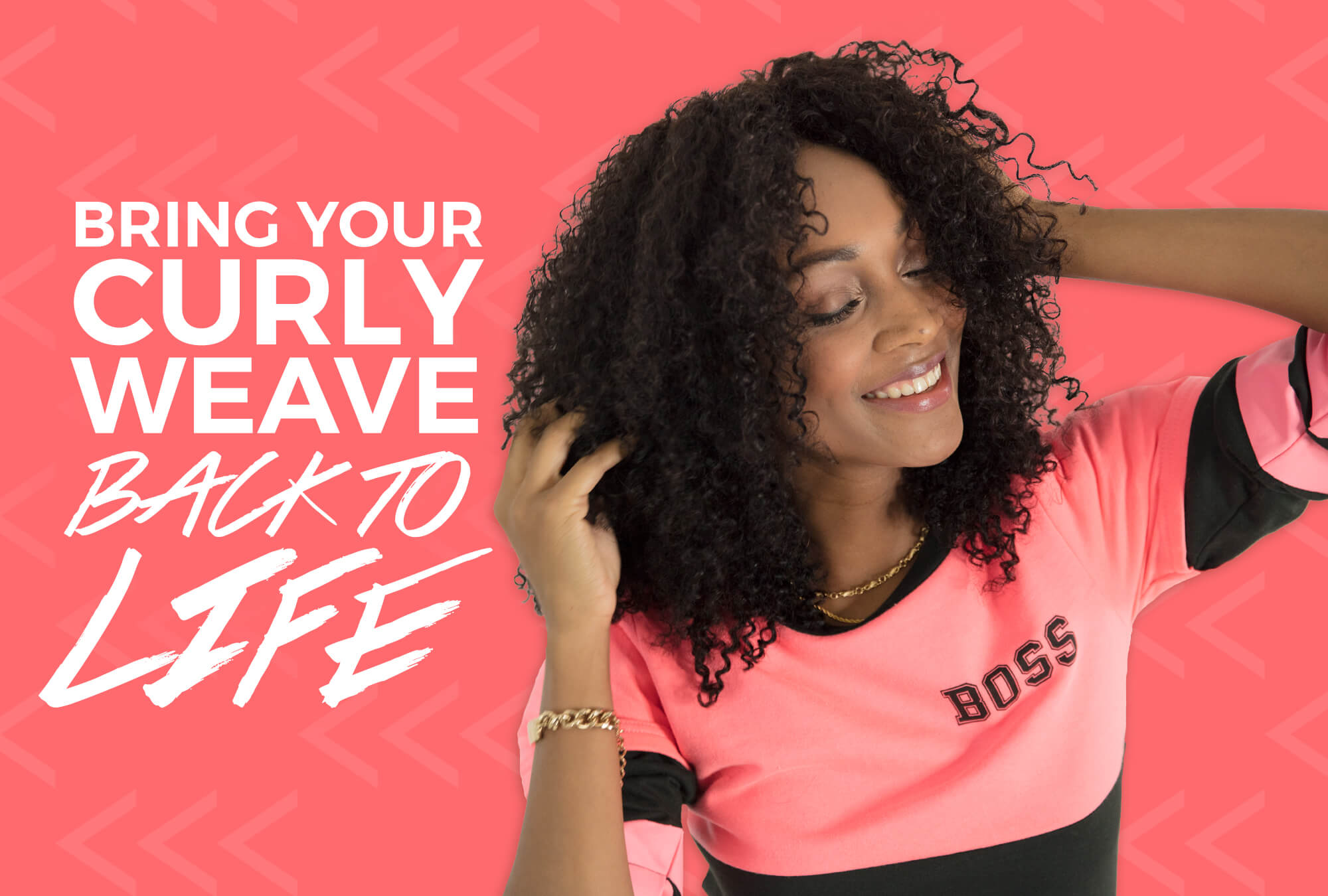 Bring Your Curly Weave Back to Life