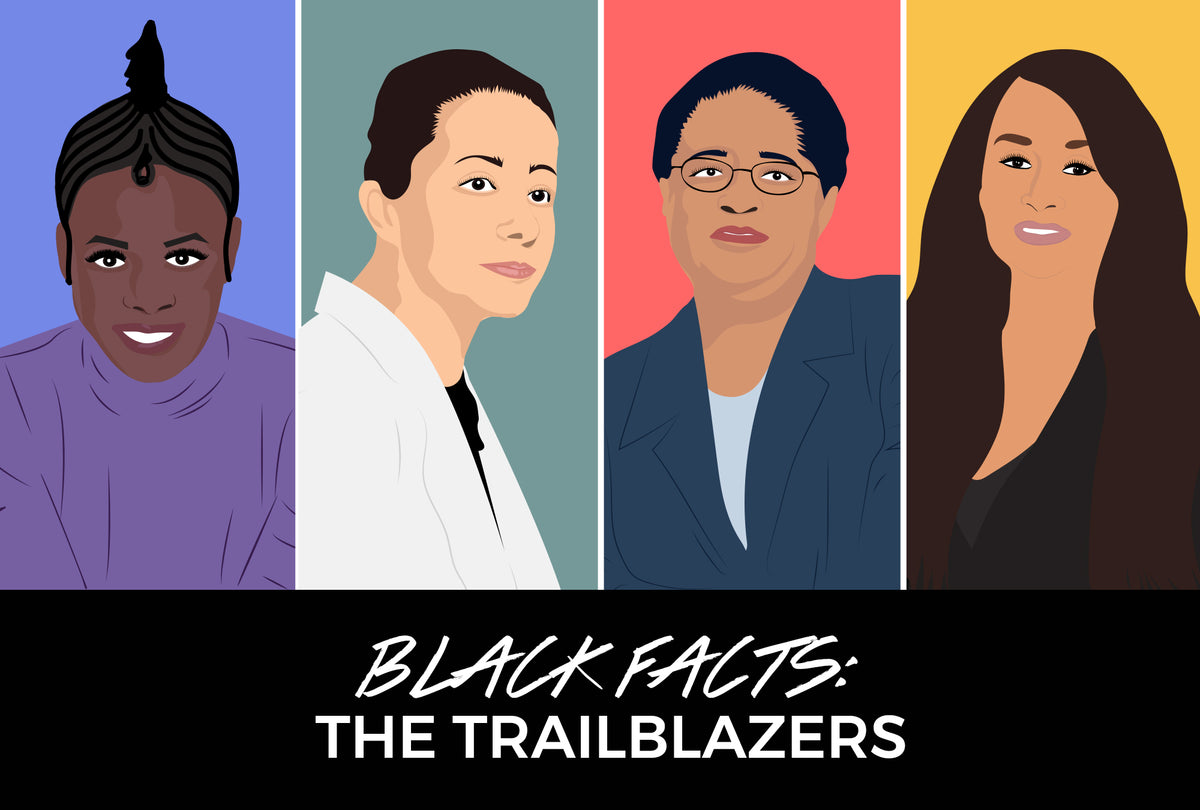 Black Facts: The Trailblazers